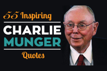 55 Best Quotes by Charlie Munger on Life, Success, Wealth and Investment